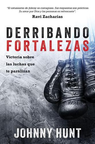 Cover image for Derribando Fortalezas: Victoria Sobre Las Luchas Que Te Paralizan