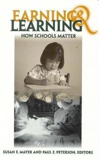 Cover image for Earning and Learning: How Schools Matter