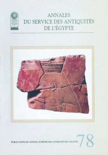 Cover image for Annales Du Service Des Antiquites De L'Egypte Vol.78
