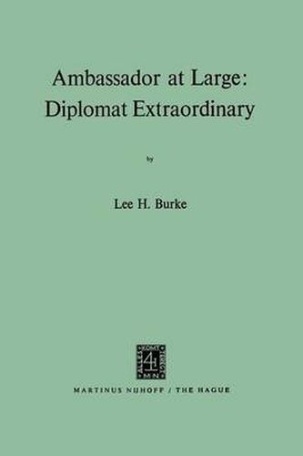 Ambassador at Large: Diplomat Extraordinary