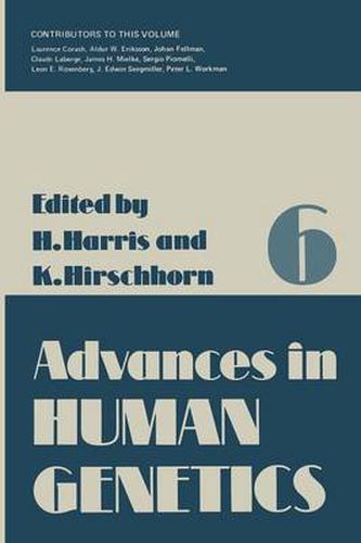 Cover image for Advances in Human Genetics 6