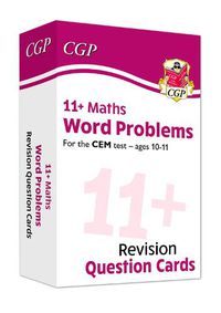 Cover image for 11+ CEM Revision Question Cards: Maths Word Problems - Ages 10-11