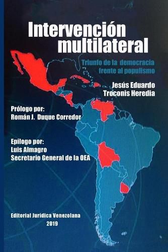 Cover image for Intervencion Multilateral En Venezuela. Triunfo de la Democracia Frente Al Populismo