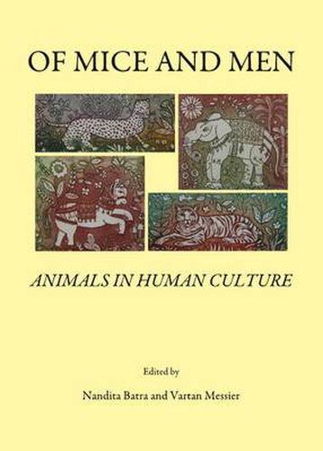 Cover image for Of Mice and Men: Animals in Human Culture