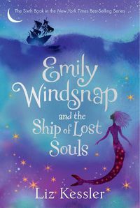 Cover image for Emily Windsnap and the Ship of Lost Souls