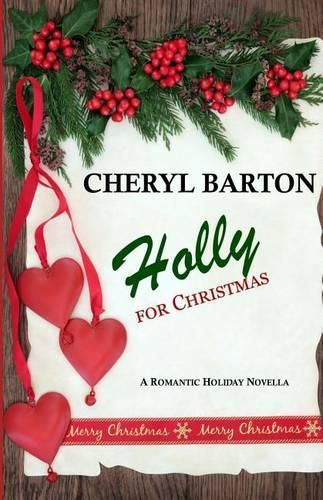 Cover image for Holly For Christmas: A Short Story