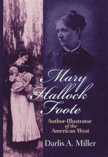 Cover image for Mary Hallock Foote: Author-Illustrator of the American West