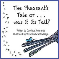 Cover image for The Pheasant's Tale... Or was it its Tail?