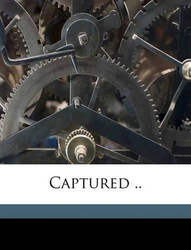 Cover image for Captured ..