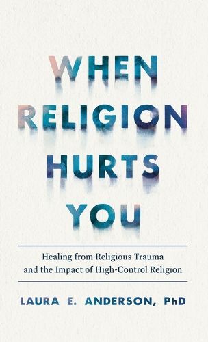 When Religion Hurts You