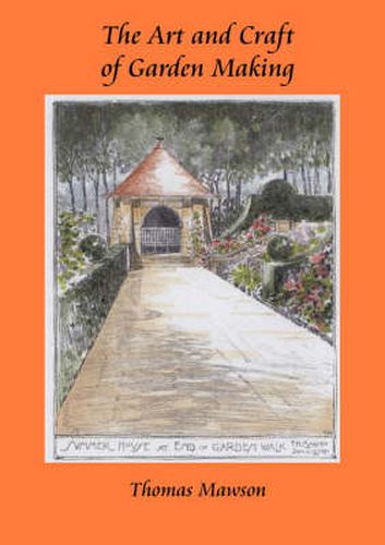 Cover image for the Art and Craft of Garden Making