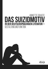 Cover image for Das Suizidmotiv in Der Deutschsprachigen Literatur