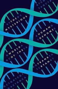 Cover image for The Mysterious World of the Human Genome