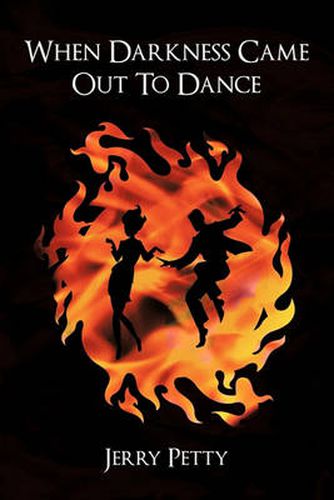 Cover image for When Darkness Came Out to Dance