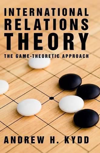 Cover image for International Relations Theory: The Game-Theoretic Approach