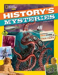 Cover image for History's Mysteries: Curious Clues, Cold Cases, and Puzzles from the Past