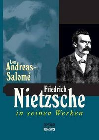 Cover image for Friedrich Nietzsche in seinen Werken