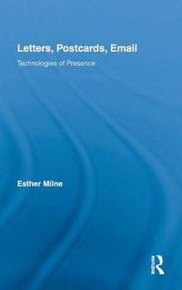 Cover image for Letters, Postcards, Email: Technologies of Presence