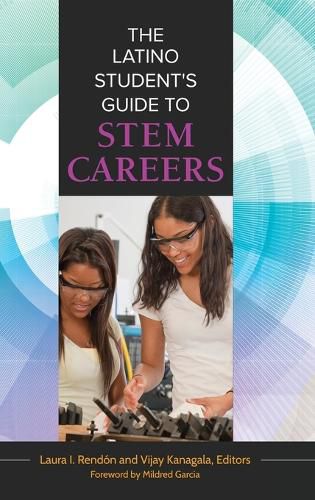 Cover image for The Latino Student's Guide to STEM Careers