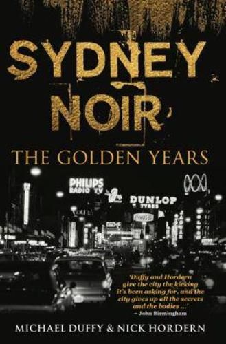 Cover image for Sydney Noir: The Golden Years