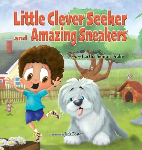 Cover image for Little Clever Seeker and Amazing Sneakers