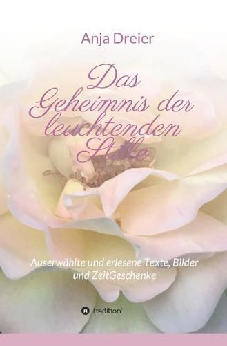 Cover image for Das Geheimnis der leuchtenden Stille
