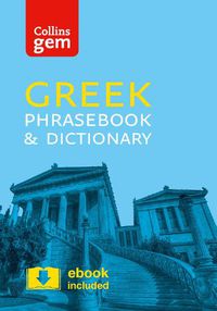Cover image for Collins Greek Phrasebook and Dictionary Gem Edition: Essential Phrases and Words in a Mini, Travel-Sized Format