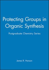 Cover image for Protecting Groups in Organic Synthesis