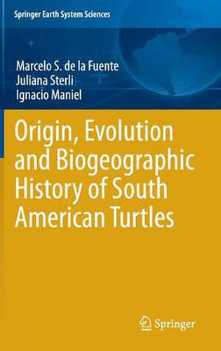 Cover image for Origin, Evolution and Biogeographic History of South American Turtles