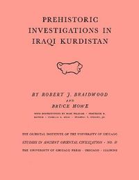 Cover image for Prehistoric Investigations in Iraqi Kurdistan