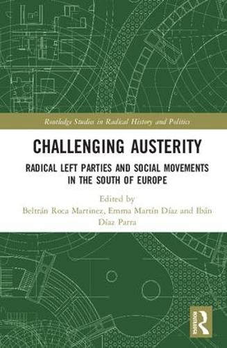 Cover image for Challenging Austerity: Radical Left and Social Movements in the South of Europe