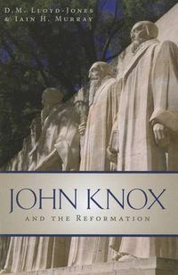 Cover image for John Knox and the Reformation