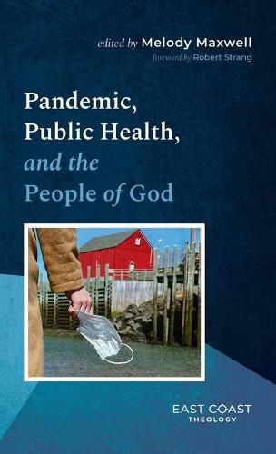 Cover image for Pandemic, Public Health, and the People of God