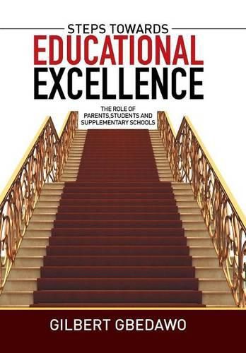 Cover image for Steps Towards Educational Excellence: The Role of Parents, Students and Supplementary Schools