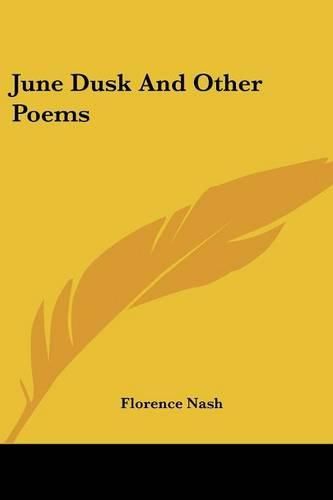 Cover image for June Dusk and Other Poems