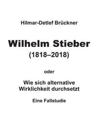 Cover image for Wilhelm Stieber (1818-2018)