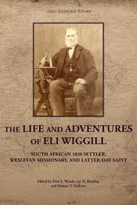 Cover image for The Life and Adventures of Eli Wiggill