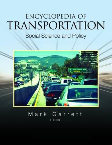 Cover image for Encyclopedia of Transportation: Social Science and Policy