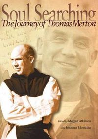 Cover image for Soul Searching: The Journey of Thomas Merton