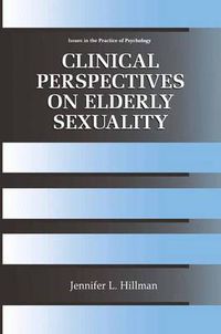 Cover image for Clinical Perspectives on Elderly Sexuality