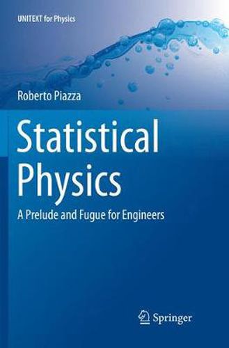 Cover image for Statistical Physics: A Prelude and Fugue for Engineers