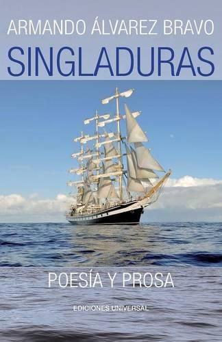 Cover image for Singladuras (Poesia Y Prosa)