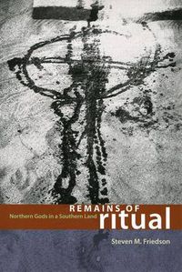 Cover image for Remains of Ritual: Northern Gods in a Southern Land