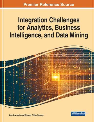 Cover image for Integration Challenges for Analytics, Business Intelligence, and Data Mining