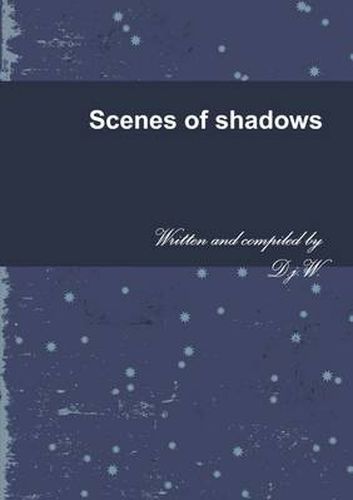 Cover image for Scenes of Shadows