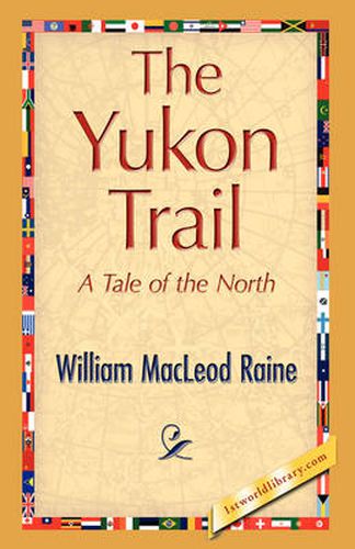 Cover image for The Yukon Trail