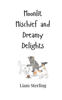 Cover image for Moonlit Mischief and Dreamy Delights