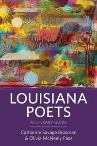 Cover image for Louisiana Poets: A Literary Guide