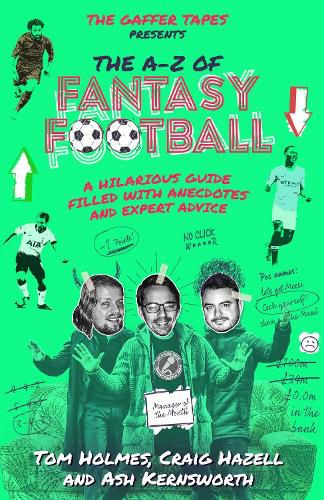 The Gaffer Tapes: The A-Z of Fantasy Football