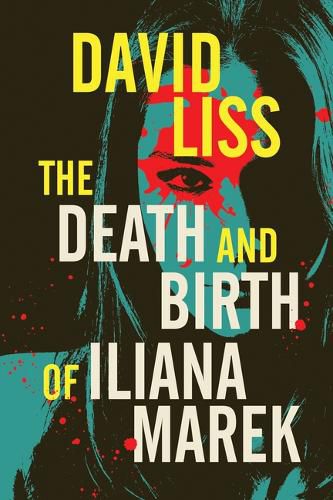 Cover image for The Death and Birth of Iliana Marek